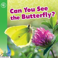 Title: Can You See the Butterfly?, Author: Katie Axt