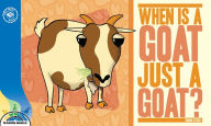 Title: When Is a Goat Just a Goat?, Author: Robbie Byerly