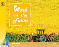 Title: Work on the Farm, Author: Robbie Byerly