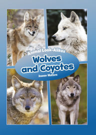 Title: Wolves and Coyotes, Author: Joanne Mattern