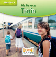 Title: We Go on a Train, Author: Joanne Mattern