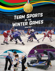 Title: Team Sports of the Winter Games, Author: Aaron Derr