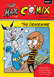 Title: The Deadening (Dead Max Comix Series #1), Author: Dana Sullivan