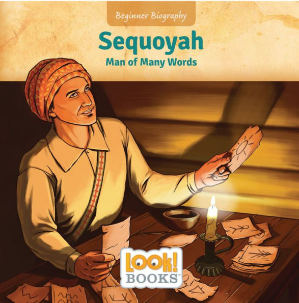 Sequoyah: Man of Many Words