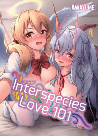 Free downloadable books for mp3 Interspecies Love 101 9781634423731 (English literature) DJVU by Awayume, Awayume