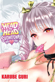 Free audio books online download Head-to-Head Showdown FB2 by Karube Guri