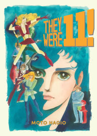 Free books on google to download They Were 11! 9781634428156  by Moto Hagio (English literature)