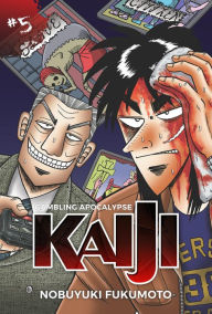 Title: Gambling Apocalypse: KAIJI, Volume 5, Author: Nobuyuki Fukumoto