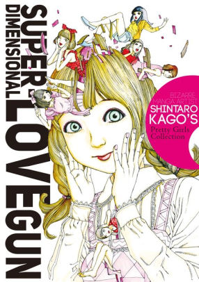 Super Dimensional Love Gun By Shintaro Kago Paperback Barnes
