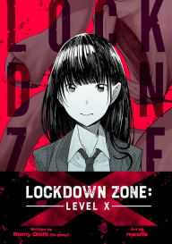 Title: Lockdown Zone: Level X: Chapter 1, Author: Romy Oishi