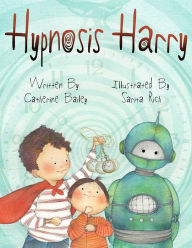 Title: Hypnosis Harry, Author: Catherine Bailey