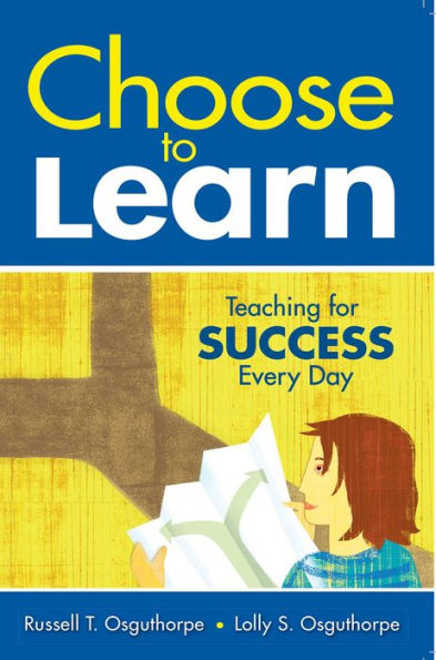 Choose to Learn: Teaching for Success Every Day