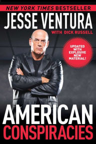 Title: American Conspiracies, Author: Jesse Ventura