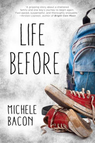 Title: Life Before, Author: Michele Bacon