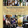 ReMixology: Classic Cocktails, Reconsidered and Reinvented