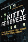 Kitty Genovese: A True Account of a Public Murder and Its Private Consequences