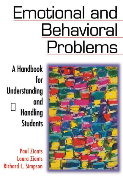 Emotional and Behavioral Problems: A Handbook for Understanding Handling Students