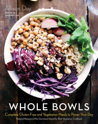 Free books download links Whole Bowls: Complete Gluten-Free and Vegetarian Meals to Power Your Day ePub RTF 9781510757684