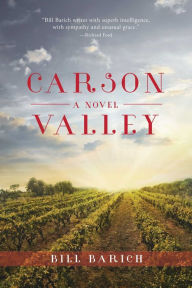 Title: Carson Valley: A Novel, Author: Bill Barich