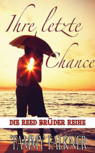 Title: Ihre letzte chance (Only One), Author: Tammy Falkner