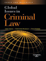 Title: Global Issues in Criminal Law, Author: Linda Carter