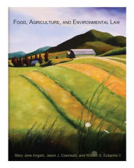 Title: Food, Agriculture, and Environmental Law, Author: Mary Angelo