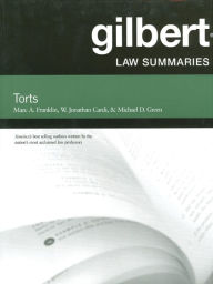 Title: Gilbert Law Summaries on Torts, 24th, Author: Marc Franklin