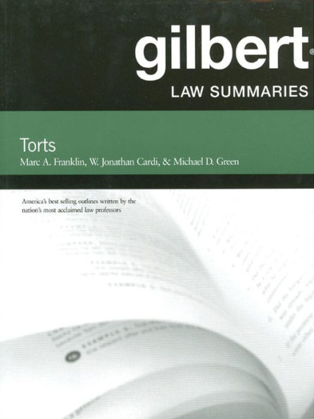 Gilbert Law Summaries on Torts, 24th