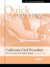 Title: Sum and Substance Quick Review on California Civil Procedure, Author: David Levine