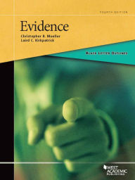 Title: Black Letter Outline on Evidence, 4th, Author: Laird Kirkpatrick