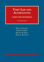 Tort Law and Alternatives: Cases and Materials / Edition 10