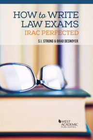 Books in english download free fb2 How to Write Law Exams by S. I. Strong, Brad Desnoyer (English literature)