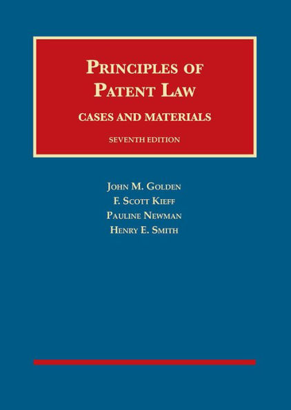 Principles of Patent Law, Cases and Materials / Edition 7