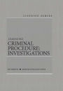 Learning Criminal Procedure: Investigations - CasebookPlus / Edition 1