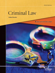 Title: Black Letter Outline on Criminal Law, Author: Joshua Dressler