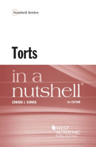 Title: Torts in a Nutshell, Author: Edward Kionka