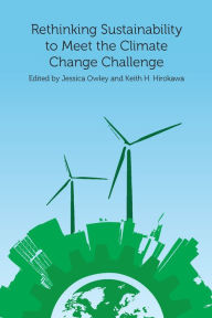 Title: Rethinking Sustainability to Meet the Climate Change Challenge, Author: Jessica Owley