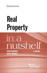 Title: Real Property in a Nutshell / Edition 7, Author: Roger Bernhardt