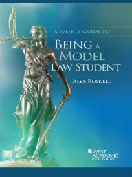 Title: A Weekly Guide to Being a Model Law Student, Author: Alex Ruskell