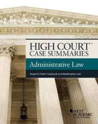 Title: High Court Case Summaries on Administrative Law, Keyed to Funk, Author: Publishers Editorial Staff