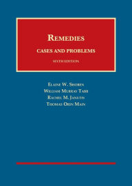 Title: Remedies, Cases and Problems / Edition 6, Author: Elaine Shoben