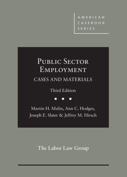 Public Sector Employment: Cases and Materials / Edition 3