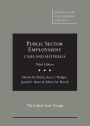 Public Sector Employment: Cases and Materials / Edition 3