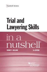 Title: Trial and Lawyering Skills in a Nutshell, Author: Publishers Editorial Staff