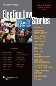 Title: Election Law Stories, Author: Joshua A. Douglas