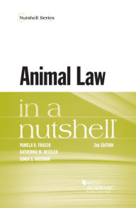 Title: Animal Law in a Nutshell, Author: Pamela Frasch