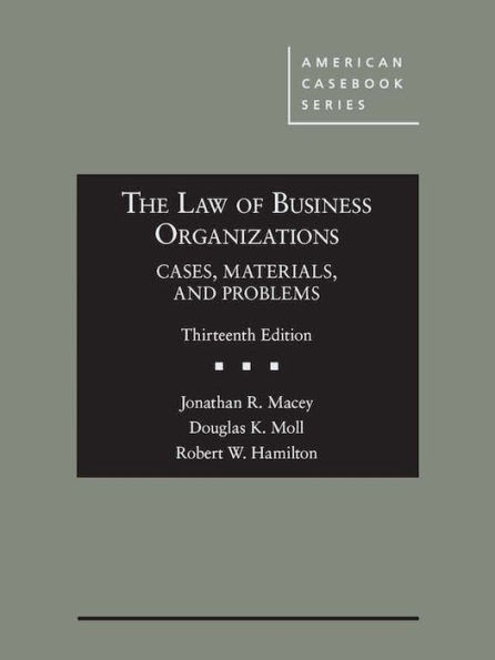The Law of Business Organizations, Cases, Materials