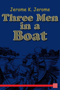 Title: Three Men in a Boat, Author: Jerome K. Jerome