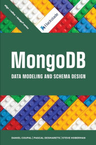 Title: MongoDB Data Modeling and Schema Design, Author: Daniel Coupal