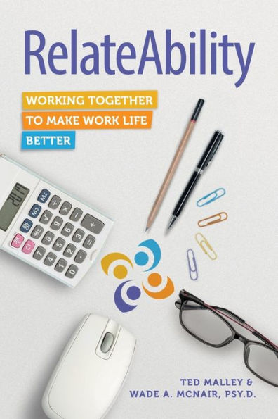 RelateAbility: Working Together To Make Work Life Better
